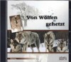 Von Wölfen gehetzt - CD-Hörspiel